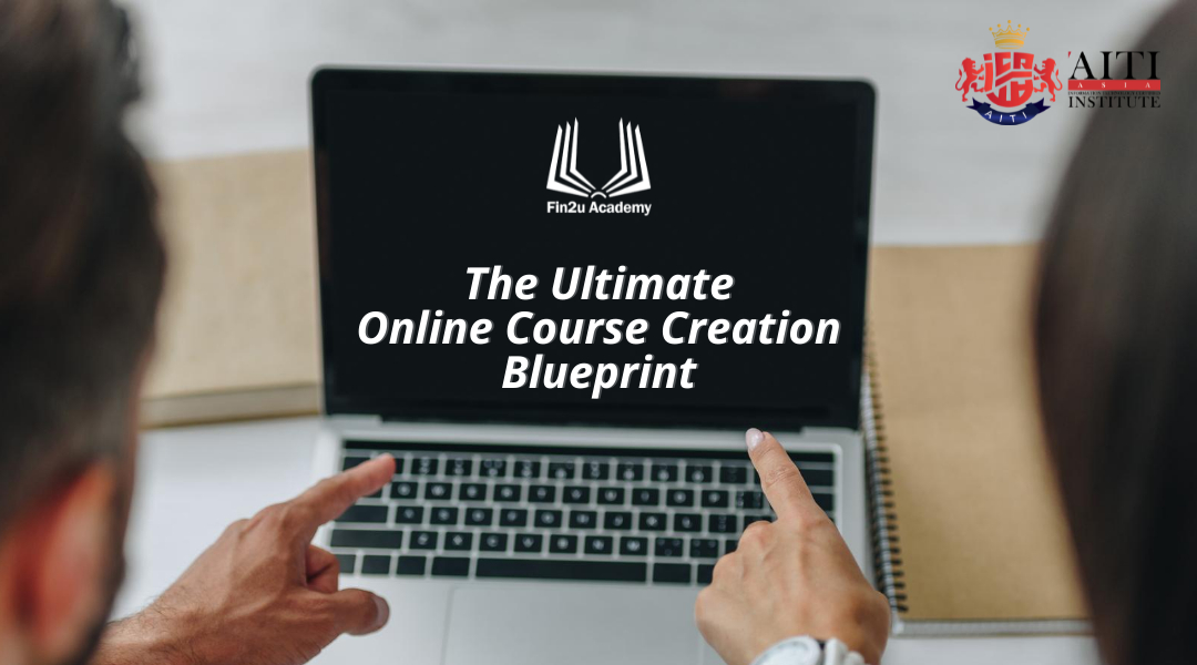 Ultimate Online Course Creation Blueprint